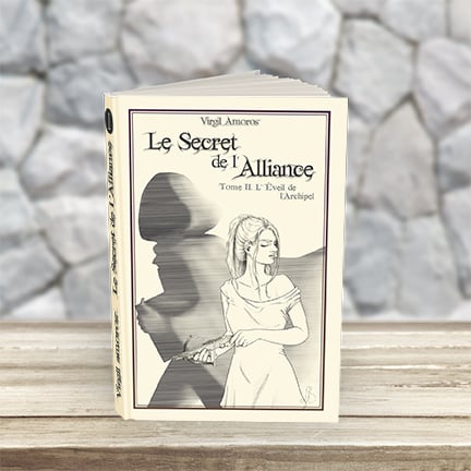 Les secret de l'alliance - L'Éveil de l'Archipel